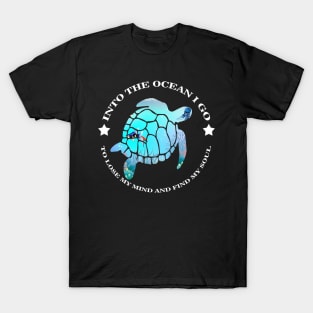 Colorful Turtle Into The Ocean I Go Costume Gift T-Shirt